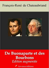 De Buonaparte et des Bourbons – suivi d'annexes