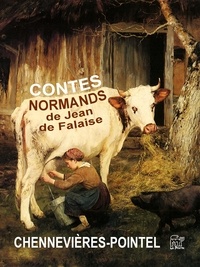 de Chennevières-Pointel Charles-P - Contes normands par Jean de Falaise.