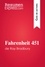 Guía de lectura  Fahrenheit 451 de Ray Bradbury (Guía de lectura). Resumen y análisis completo