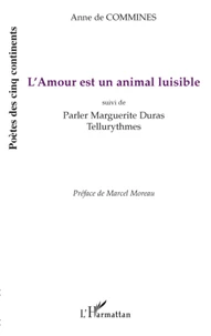 L'Amour est un animal luisible