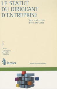 Le statut du dirigeant d'entreprise