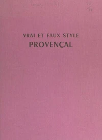Vrai et faux style provençal