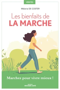 Les bienfaits de la marche