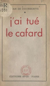 J'ai tué le cafard