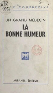 La bonne humeur : un grand médecin