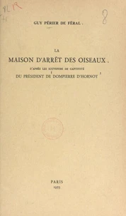 La maison d'arrêt des Oiseaux