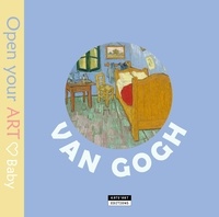 De duve Catherine - Van gogh : open your art - baby..