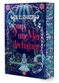 Sous une Mer déchaînée