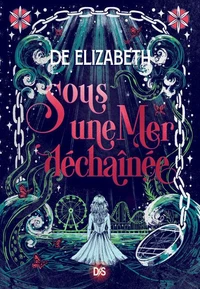 Sous une Mer déchaînée
