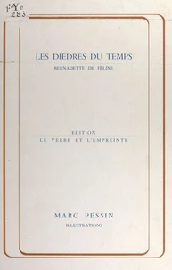 Les dièdres du temps