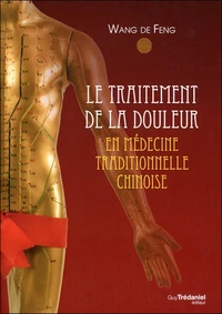 Le traitement de la douleur en médecine traditionnelle chinoise