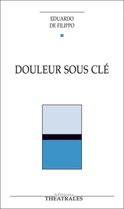 Douleur sous clé