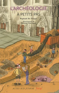 L'archéologie à petits pas