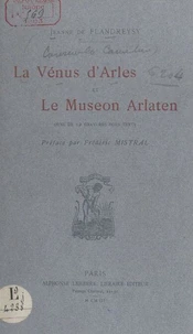 La vénus d'Arles et le Museon Arlaten