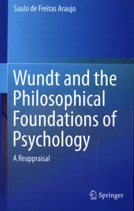 Wundt and the Philosophical Foundations of Psychology