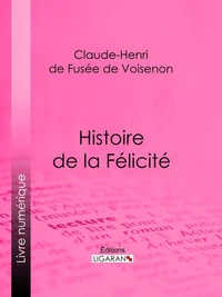 Histoire de la Félicité