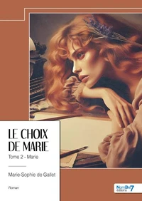 Le choix de Marie - Tome 2 Marie
