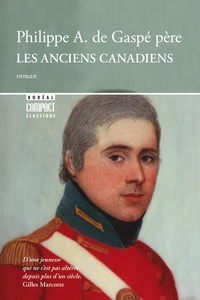 De gaspe philippe Aubert - Les Anciens canadiens.