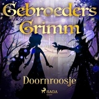 De Gebroeders Grimm et Martha van Vloten - Doornroosje.