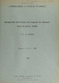 Séparation isotopique par passage du courant dans un métal fondu