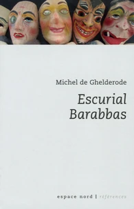 Escurial ; Barabbas