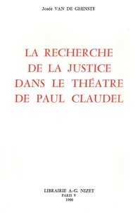 La Recherche de la justice dans le théâtre de Paul Claudel