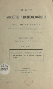 Un ministre de Louis XIV aux Pyrénées