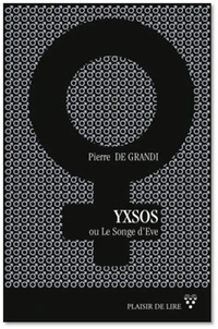 Yxsos ou le songe d'Eve