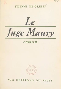 Le juge Maury