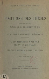 L'architecture gothique des XVe et XVIe siècles dans les anciens diocèses de Quimper et de Vannes