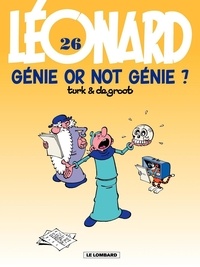  De Groot et  Turk - Léonard Tome 26 : Génie or not génie ?.