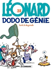  De Groot et  Turk - Léonard Tome 31 : Dodo de génie.