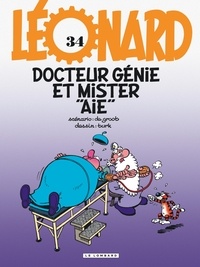  De Groot et  Turk - Léonard Tome 34 : Docteur Génie et Mister "Aïe".