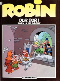 Robin Dubois Tome 8 : Dur, dur !