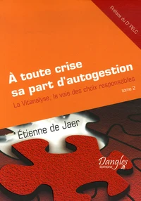 A toute crise sa part d'autogestion