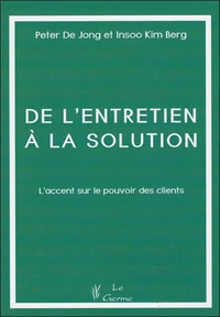De l'entretien à la solution
