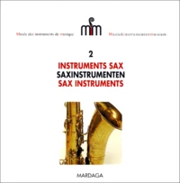 Instruments Sax. Edition Francais-Anglais-Neerlandais