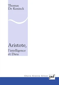 Aristote, l'intelligence et Dieu