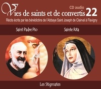 De l´abbaye de flavigny Bénédictins et De l'abbaye de flavigny Bénédictins - 2 vies de saints ou de convertis t22 -- saint padre pio et sainte rita. les stigmates.