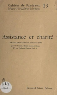 Fonds des XVIIe-XVIIIe siècles et sources de l'histoire hospitalière médiévale, XIIe-XIVe s., Languedoc
