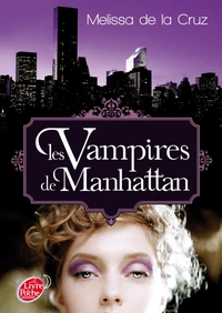 Les vampires de Manhattan Tome 1