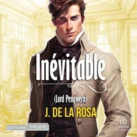 Inévitable - Les Chevaliers libertins T3