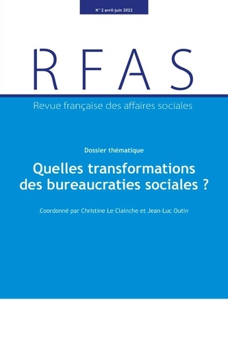 Quelles transformations des bureaucraties sociales ?. No 2-2022 2e édition
