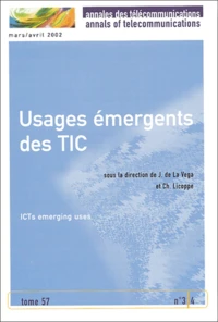 Annales Des Telecommunications Tome 57 N° 3-4 Mars-Avril 2002 : Usages Emergents Des Tic
