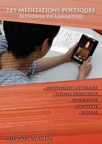 Fiche de lecture Les Méditations poétiques - Résumé détaillé et analyse littéraire de référence