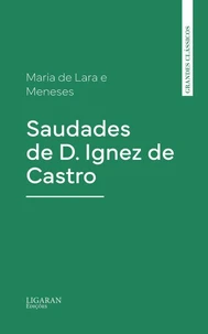 Saudades de D. Ignez de Castro