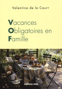 Vacances obligatoires en famille