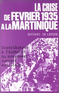 La crise de février 1935 à la Martinique