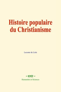 Histoire populaire du Christianisme