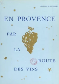 En Provence par la route des vins